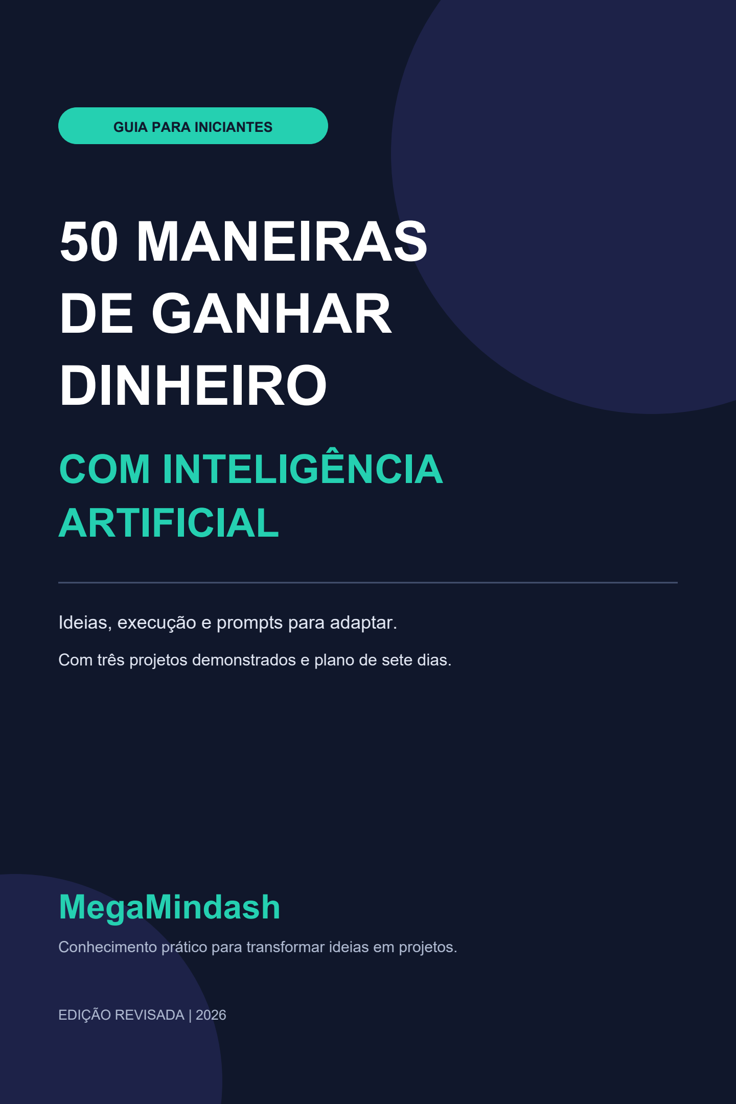 Capa do e-book 50 maneiras de ganhar dinheiro com Inteligência Artificial, uma publicação MegaMindash